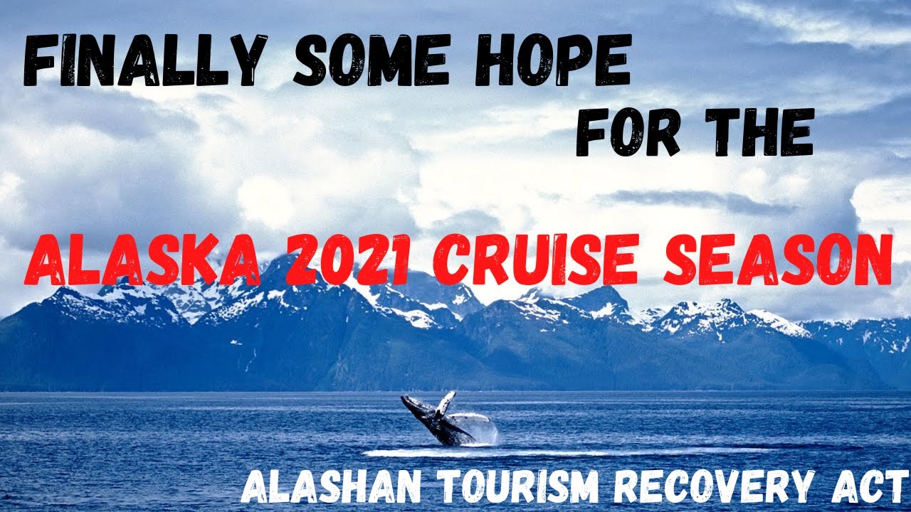 alaska tourism recovery act