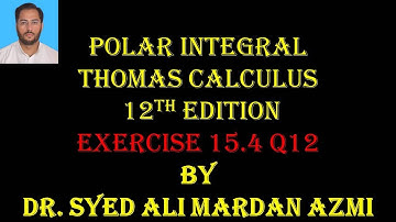 Thomas Calculus 12th edition Ex 15.4 Q12| Region sketching | Polar integrals | conversion