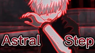 Kaneki Ken - Astral Step [AMV/Edit]