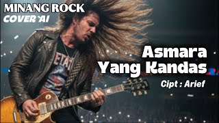 ASMARA YANG KANDAS [COVER MINANG ROCK AI]