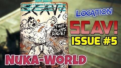 FallOut 4 / Nuka-World / SCAV! Issue #5