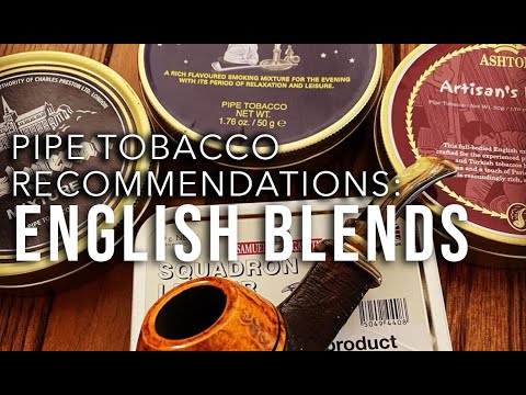 Pipe Tobacco Recommendations: English Blends