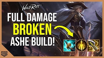 FULL DAMAGE ASHE BUILD IS INSANE! 🔥 40K+ DAMAGE Best Ashe Build - Wild Rift Patch 3.4C Gameplay