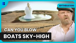 The Myth of Blowing Ships Sky High! - Mythbusters - S09 EP13 - Science Documentary