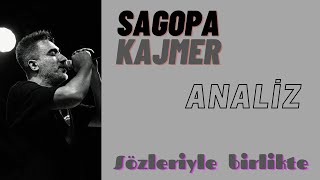 Sagopa Kajmer- Analiz (sözleriyle birlikte)