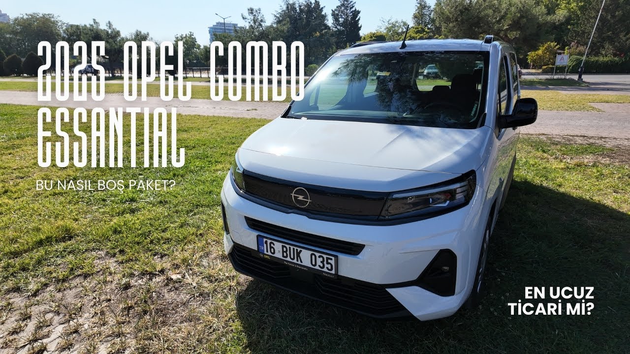 OPEL COMBO Essantial | Yeni Arabam | Boş Pakette Ne Var? 