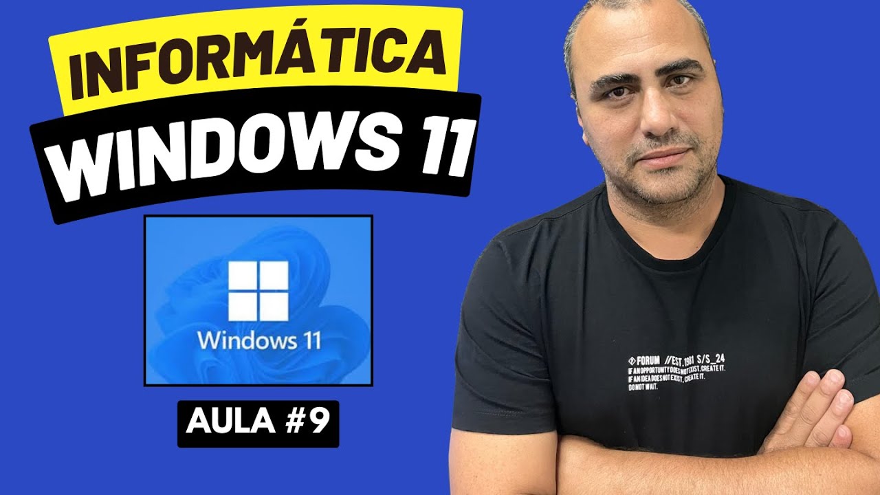 Aula 9 Microsoft Windows 11  | Programas e aplicativos