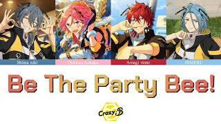 【Thaisub】Be The Party Bee! - Crazy:B「ES!!」