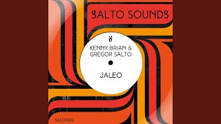 Jaleo - Kenny Brian & Gregor Salto