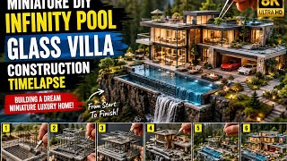 Miniature DIY Luxury Glass Villa with Infinity Pool Construction Timelapse  Amazing Tiny House Build