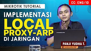 Implementasi Local Proxy-ARP - MIKROTIK TUTORIAL [ENG SUB] screenshot 5