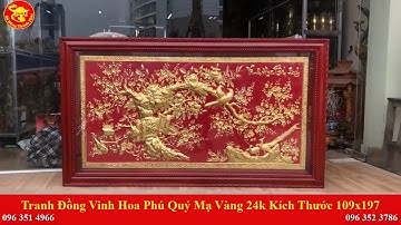 { Tranh Đồng Vinh Hoa Phú Quý } Mẫu Tranh Đồng Vinh Hoa Phú Quý Mạ Vàng 24k Nền Đỏ Đẹp Nhất Hiện Nay