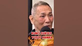Kunci Sukses Yusuf Hamka #motivasi #inspirasi #motivasihidup