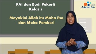 Pembelajaran pai kelas 3 meyakini allah itu maha esa dan pember