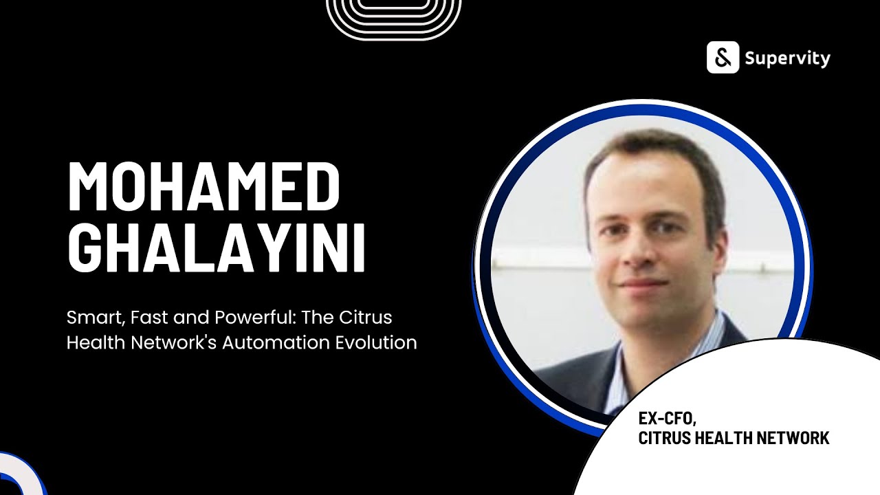 Supervity (Techforce.ai) | Smart, Fast & Powerful: The Citrus Health Network's Automation Evolution