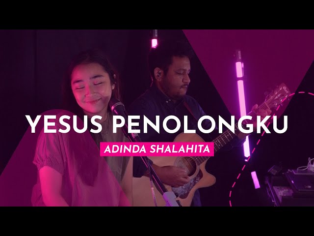 Adinda Shalahita - Yesus Penolongku [Live Performance] class=