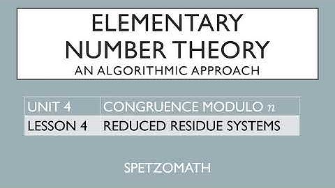 04-04: Reduced Residue Systems