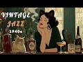 1940's Vintage Jazz Playlist - Fridays taste different when the week was good. | MEOW JAZZ