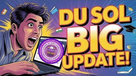 😮 DU SOL BIG UPDATE- ALL SOL STUDENTS MUST WATCH THIS ✅