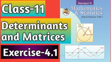 Class-11| Determinants and Matrices |Exercise-4.1|Maharashtra Board|#determinants