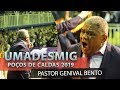 Pastor Genival Bento Pregação UMADESMIG 2019