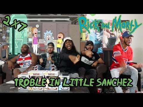 Rick And Morty Season 2 Episoe 7 " Big Trouble In Little Sanchez" Reaction/Review