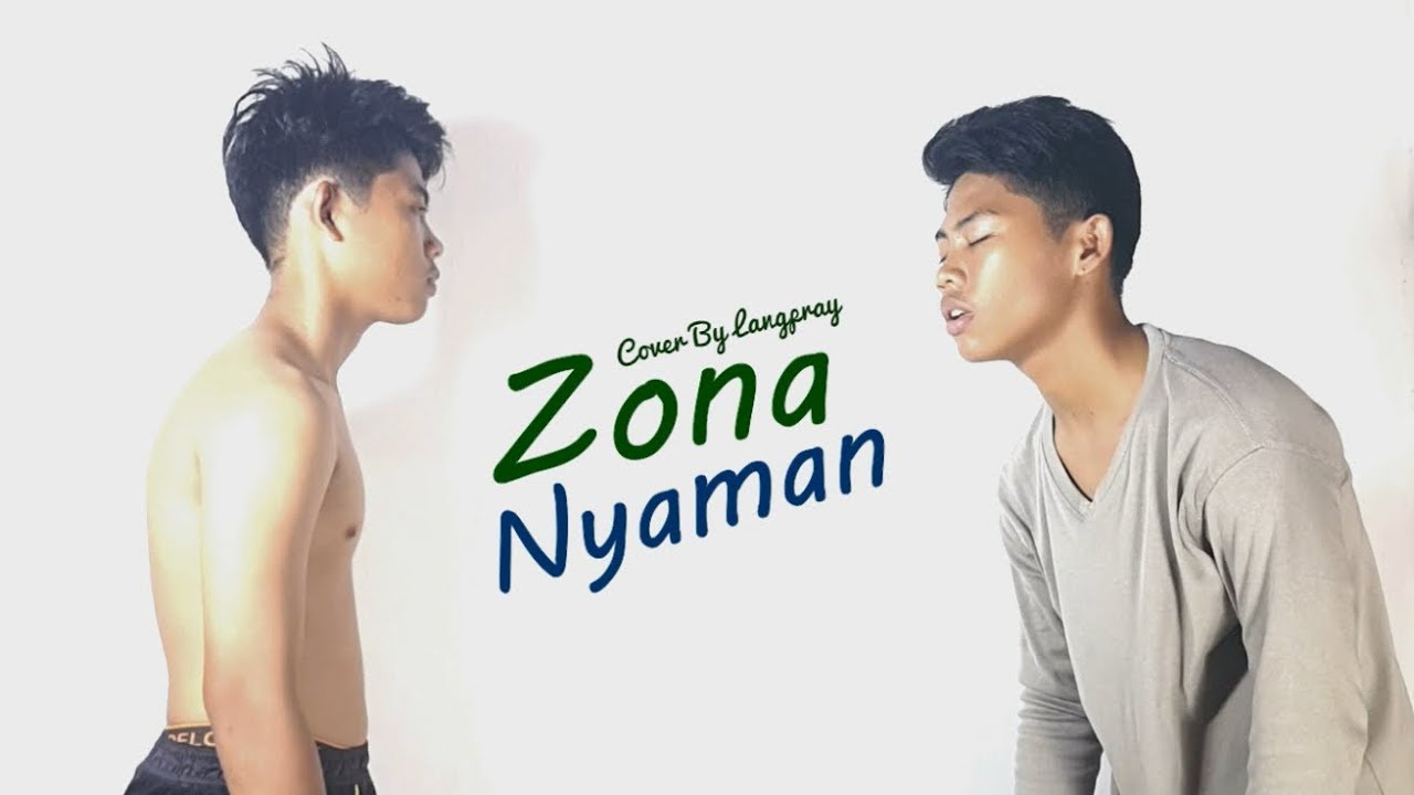 Download Lagu Zona Nyaman Cover | cover lagu 2 zona nyaman fourtwnty lyric video Download Lagu Zona Nyaman Cover | cover lagu 2 zona nyaman fourtwnty lyric video