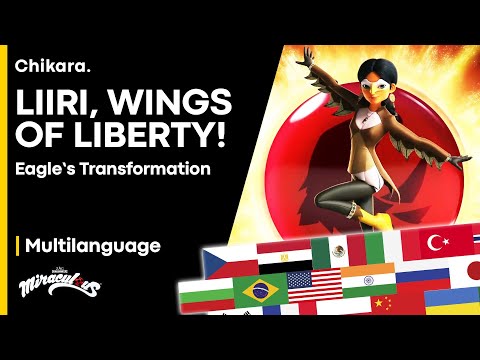MIRACULOUS | MULTILANGUAGE: « Liiri, Wings of Liberty! » — Eagle's Transformation [2022]