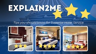 Explain2Me... Tips For Superior Hotel Service