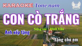 Karaoke Con Cò Trắng Đình Văn, Nhạc Trữ Tình - Tone Nam Hùngđẹptrai