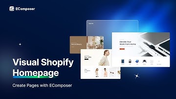 How to create Shopify homepage in 7 minutes - EComposer completed guide