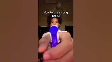 How to use a spray bottle #tutorial