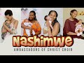 Nashimwe official ambassadors of christ choir2021 copyright reserved