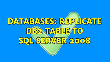 Databases: Replicate DB2 table to SQL Server 2008 (2 Solutions!!)