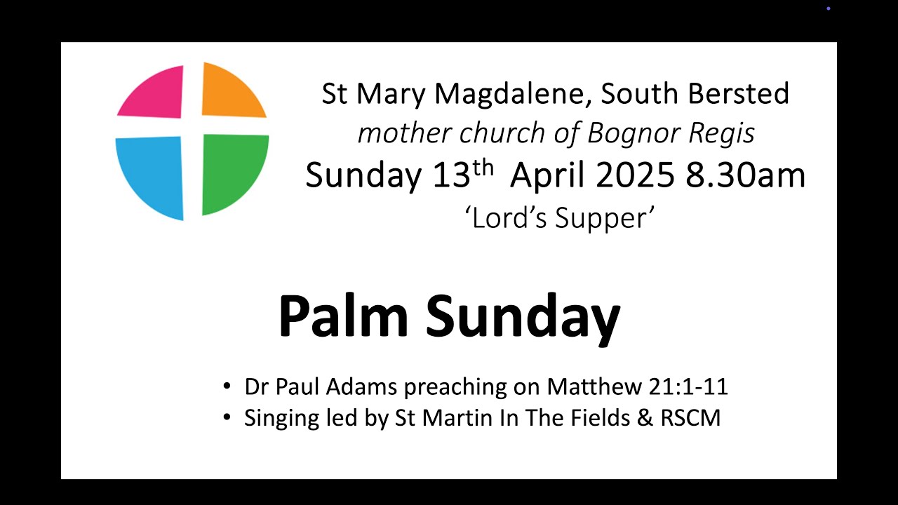 8.30am  South Bersted Church 13th April 2025