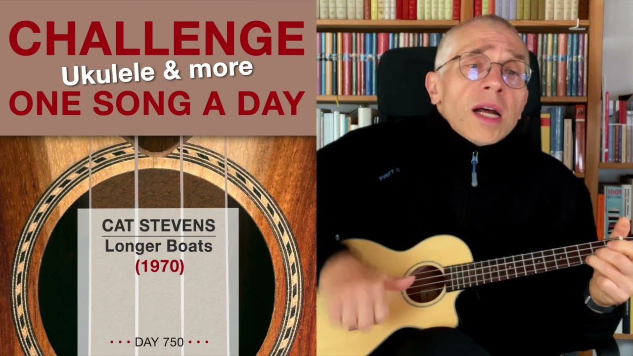 Cat Stevens • Longer Boats (Ukulele-Cover) – 