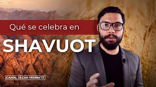 What is celebrated on Shavuot (Pentecost)? | Shavuot | The Feasts of God