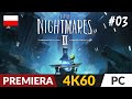 Little Nightmares 2 PL 100% 😱 Rozdział 2 cz.2 🔦 Sałatka na technikę | Gameplay po polsku 4K