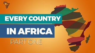 Every Country In Africa What You Need To Know