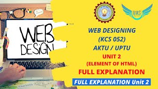 Web Designing (WD) Unit 2 Full Explanation | KCS-052 | AKTU | Unique AppSites