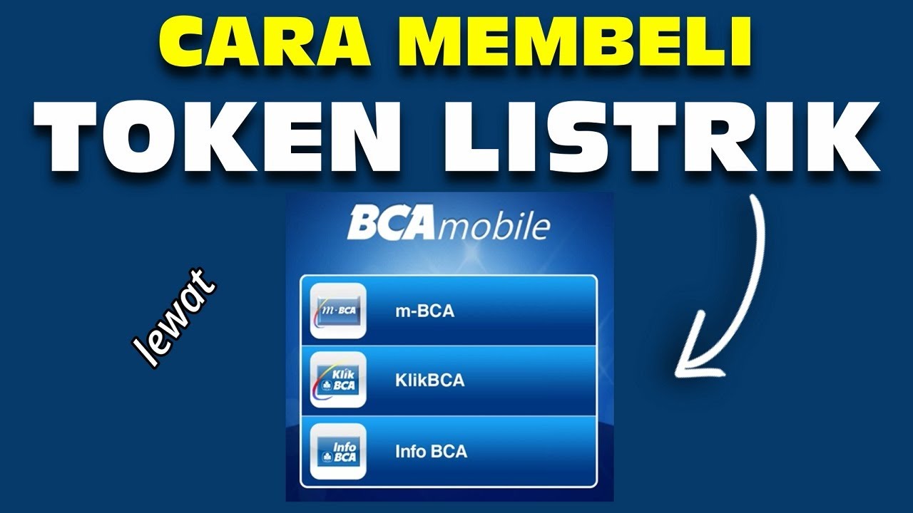 Cara Membeli Token Listrik di M Banking BCA Mobile YouTube