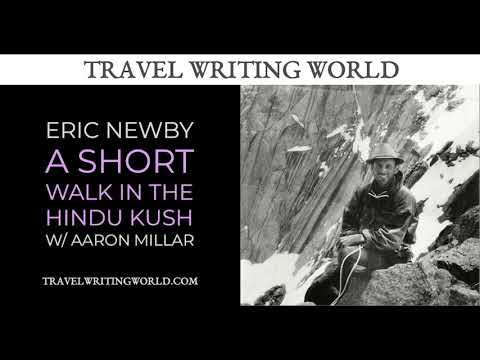 Eric Newby’s “A Short Walk in the Hindu Kush” with Aaron Millar