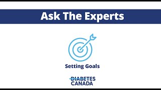Ask the Experts | Setting Goals