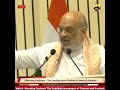 Every Infiltrator Will Be Identified and Removed: High-Level Push Begins : Amit Shah