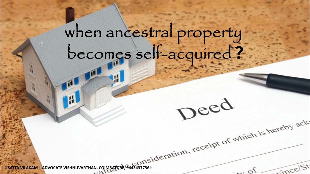 when ancestral property selfacquired judgement 2022? YouTube
