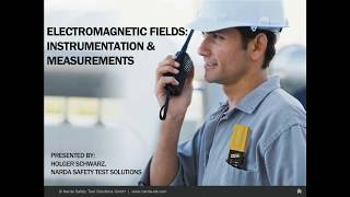 Electromagnetic Field Fundamentals, Instrumentation and Measurement
