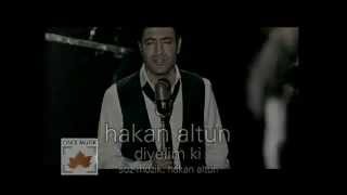 Hakan Altun - Diyelim Ki