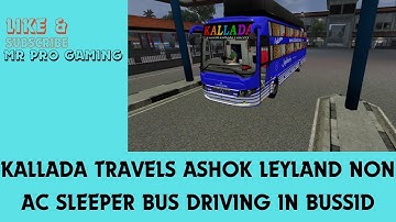 KALLADA TRAVELS ASHOK LEYLAND NON AC SLEEPER BUS DRIVING IN BUS SIMULATOR INDONESIA #gaming #viral