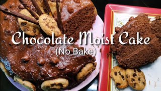 CHOCOLATE MOIST CAKE (No Bake) 