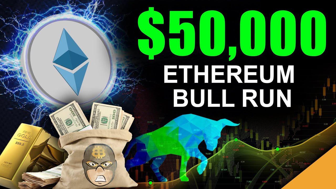 why ethereum bull run